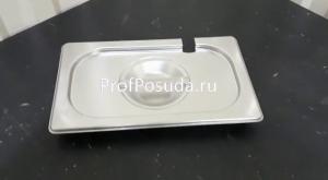 Крышка к гастроемкости (1/4) вырез для ложки ProHotel stainless steel  фото 6